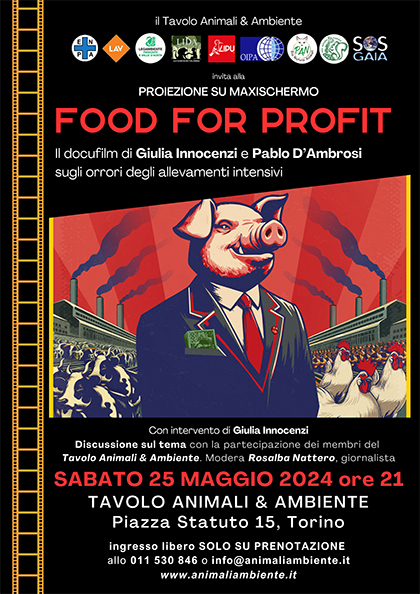 Proiezione "Food for Profit" Sabato 25 maggio 2024 ore 21